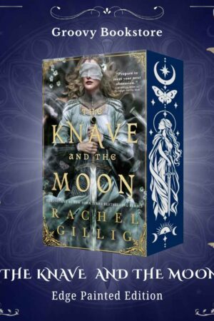 The Knave And The Moon Paperback - Hand Painted Edges Collector's Edition